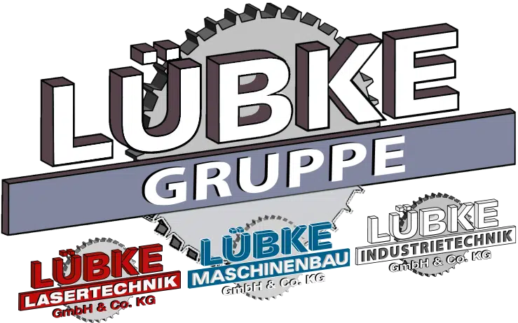 Lübke Gruppe - Maschinenbau - Lasertechnik - Industrietechnik